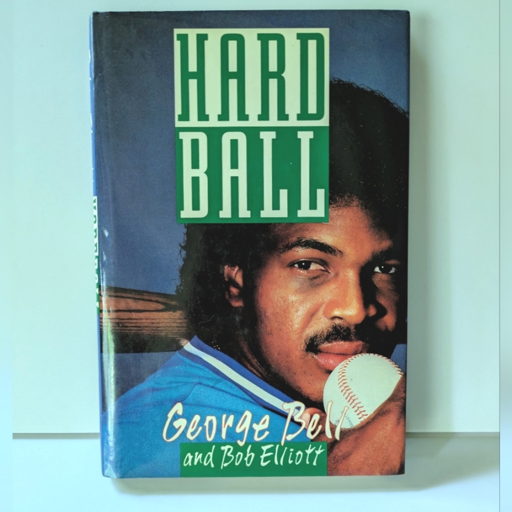 Hard Ball by George Bell and Bob Elliott Baseball Hardcover Book Sports Vintage